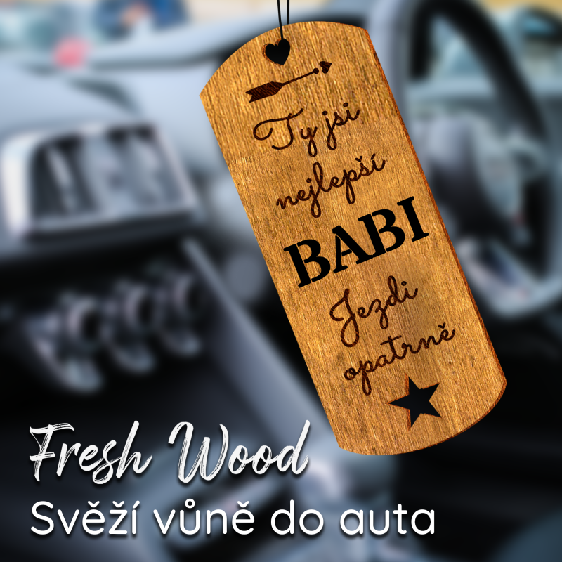 Dřevěná vůně do auta – Fresh Wood Pro babičky