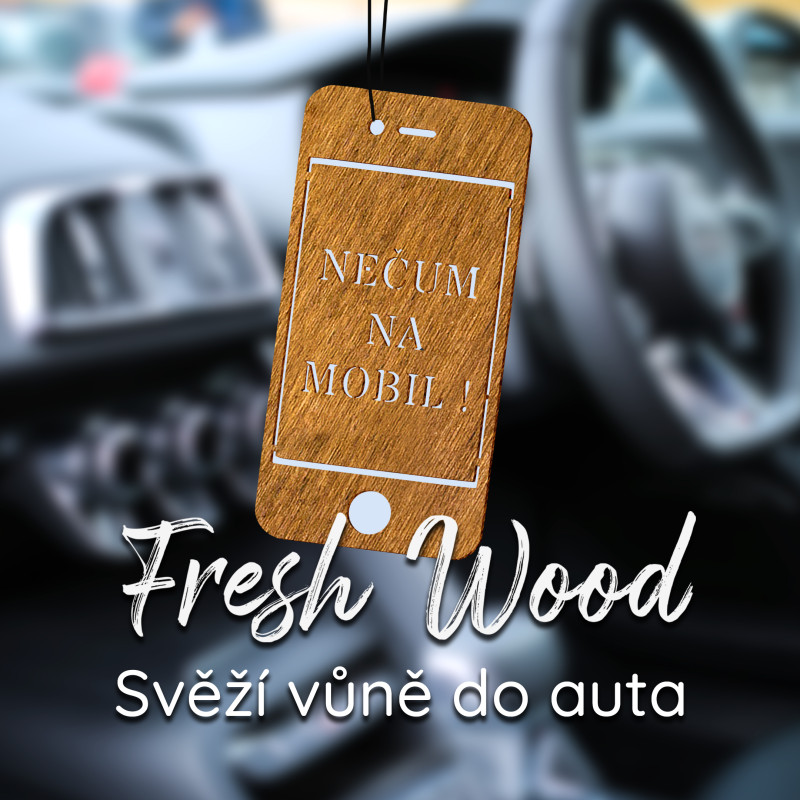 Dřevěná vůně do auta – Fresh Wood Nečum na mobil
