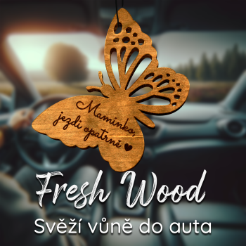 Dřevěná vůně do auta – Fresh Wood Motýl pro Maminku