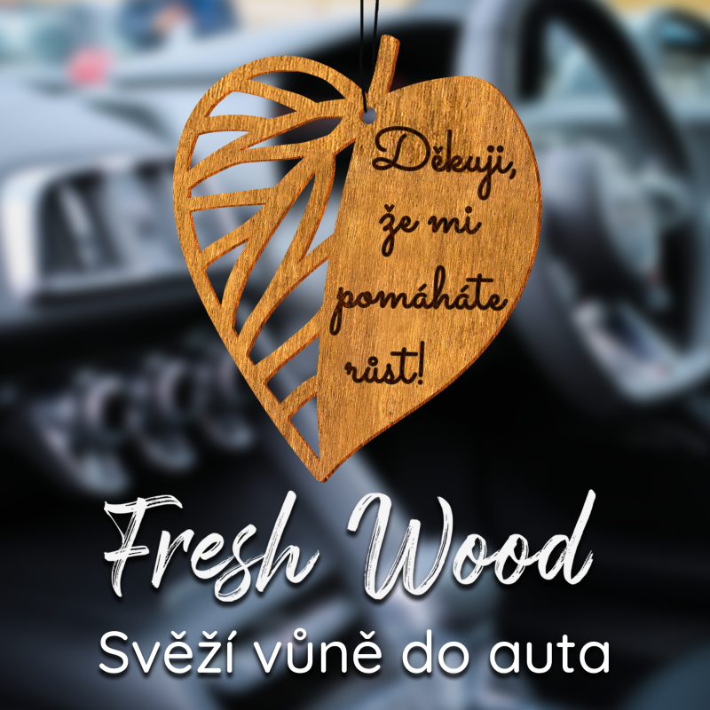 Dřevěná vůně do auta – Fresh Wood Lístek pro Učitele