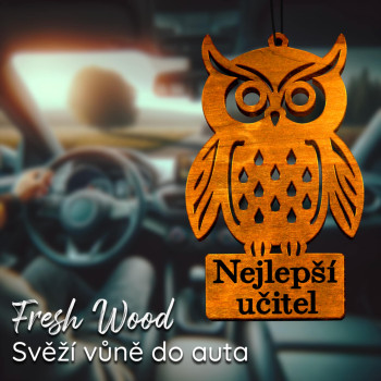 Dřevěná vůně do auta – Fresh Wood Nejlepší učitel