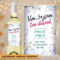 Víno Důvod proč piješ